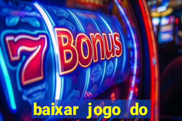 baixar jogo do tigre plataforma nova